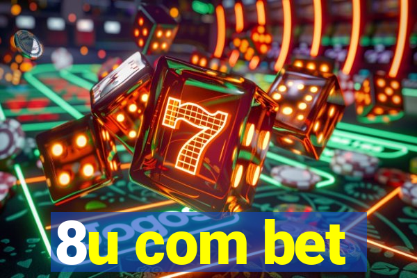 8u com bet